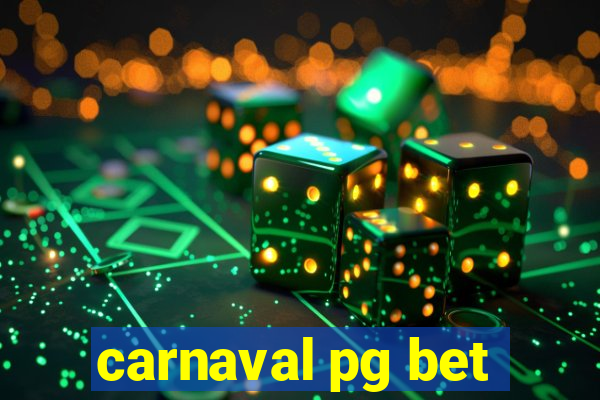 carnaval pg bet